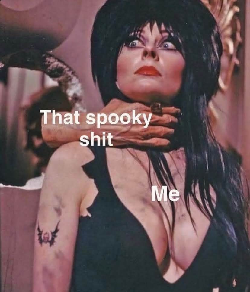 That spooky shit