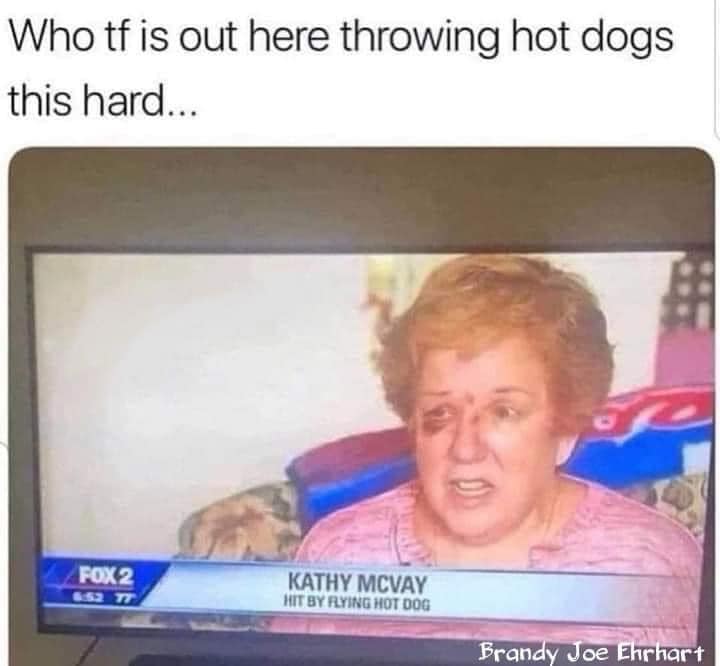 25 Savage Memes That Will Leave You Speechless 13 Throwing hotdogs - Savage Memes