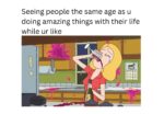 Tragic Millennial Memes That Summarize Millennial Life FG
