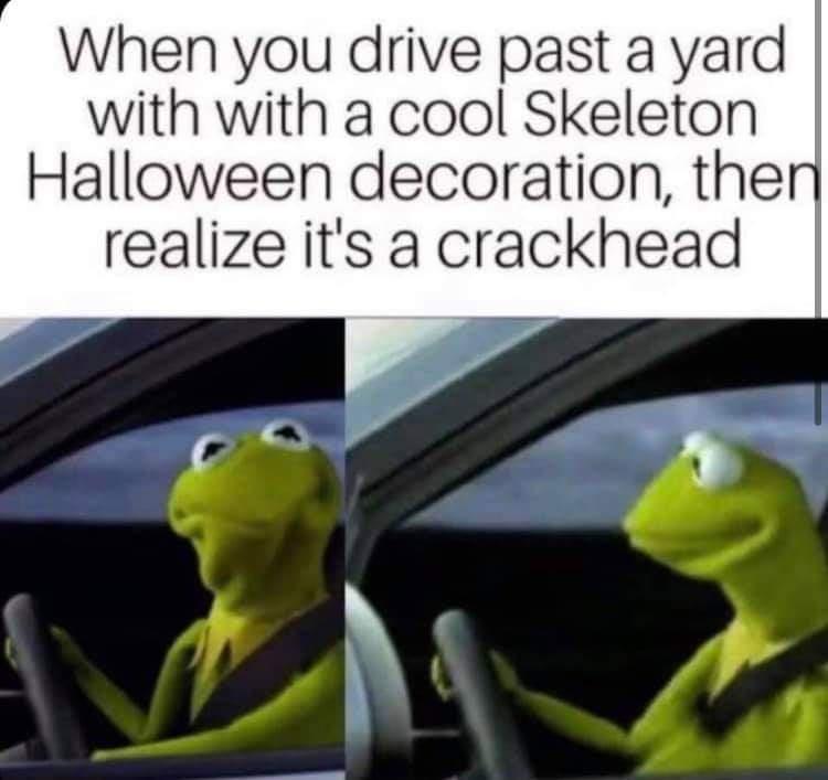When you drive past - Spooky Season Memes