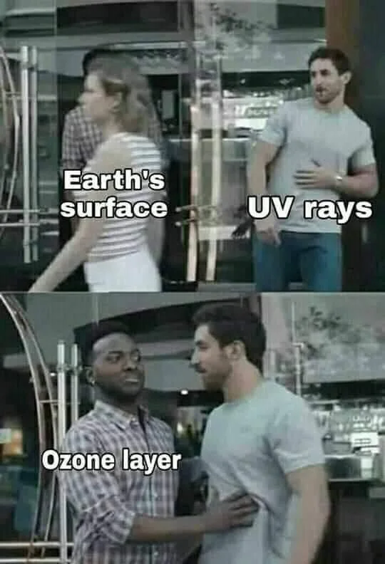 40 Science Memes That Have Been Proven To Cause Laughter 5 earth surface vs uv rays - science memes