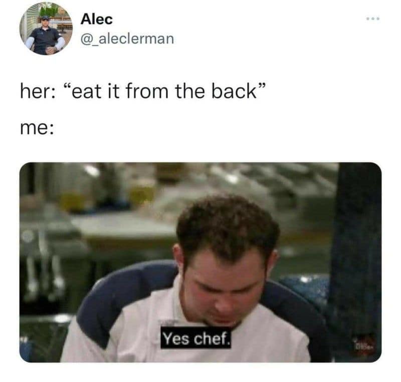 25 Uncensored Memes That Are Dangerously Funny 4 eat it from back - Uncensored Memes