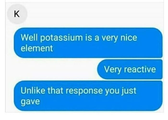20 Geeky Science Memes to Power Up Your Laughter Neurons 9 k - Geeky Science Memes