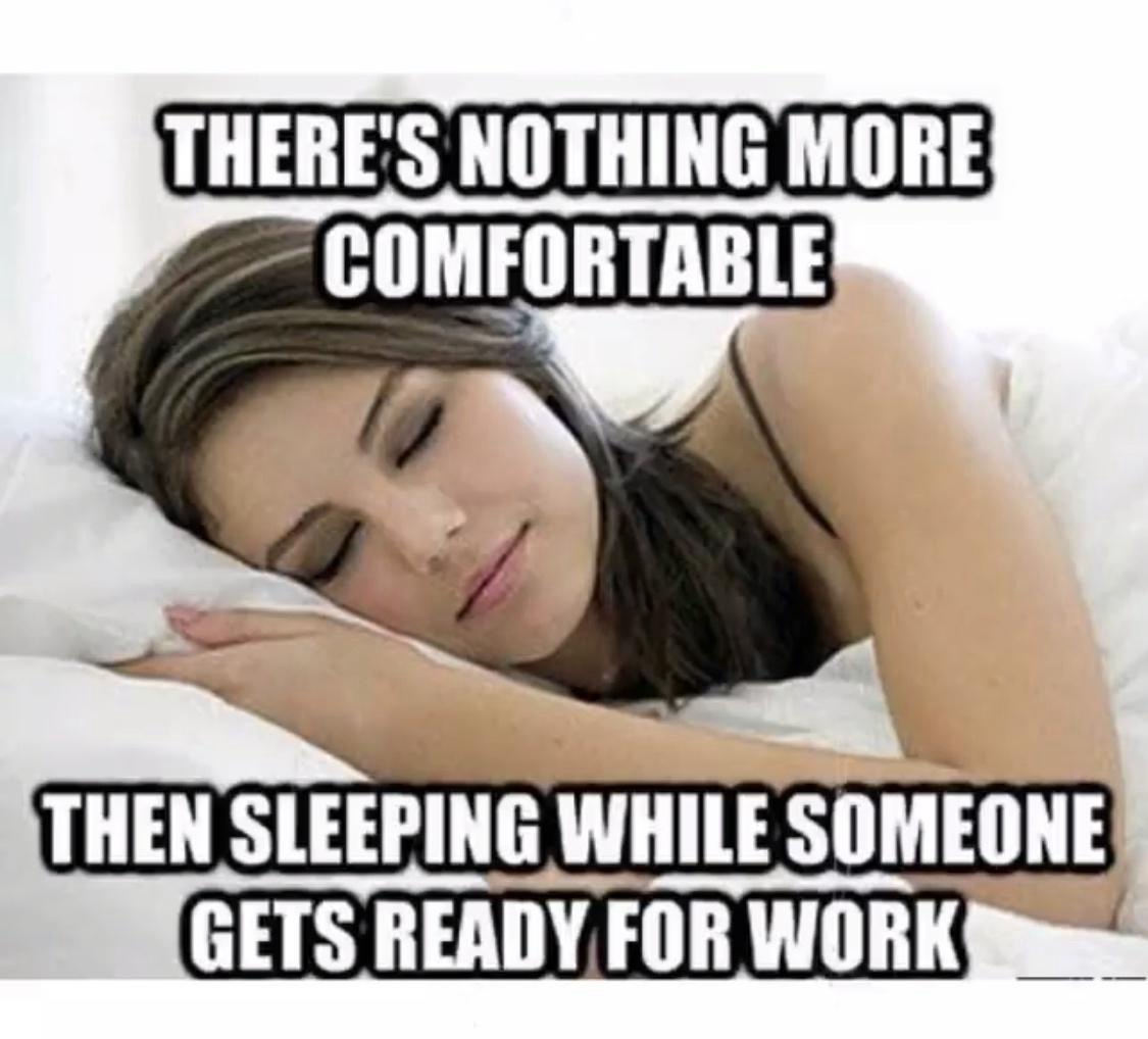 25 Memes So Random, You'll Forget What Day It Is 14 nothing more comfortable