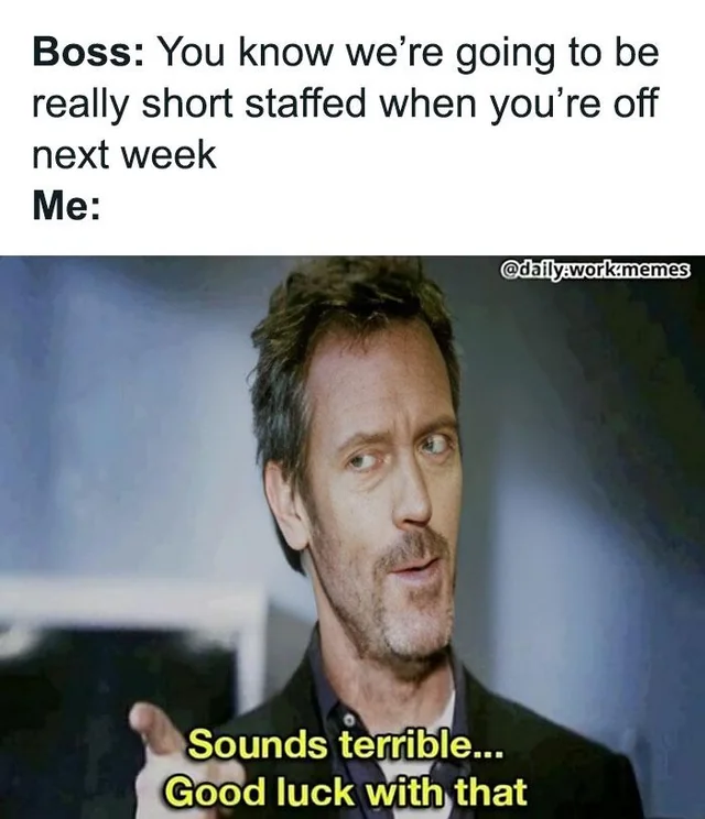 44 Boss Memes: The Funniest Way To Procrastinate At Work 43 short staffed