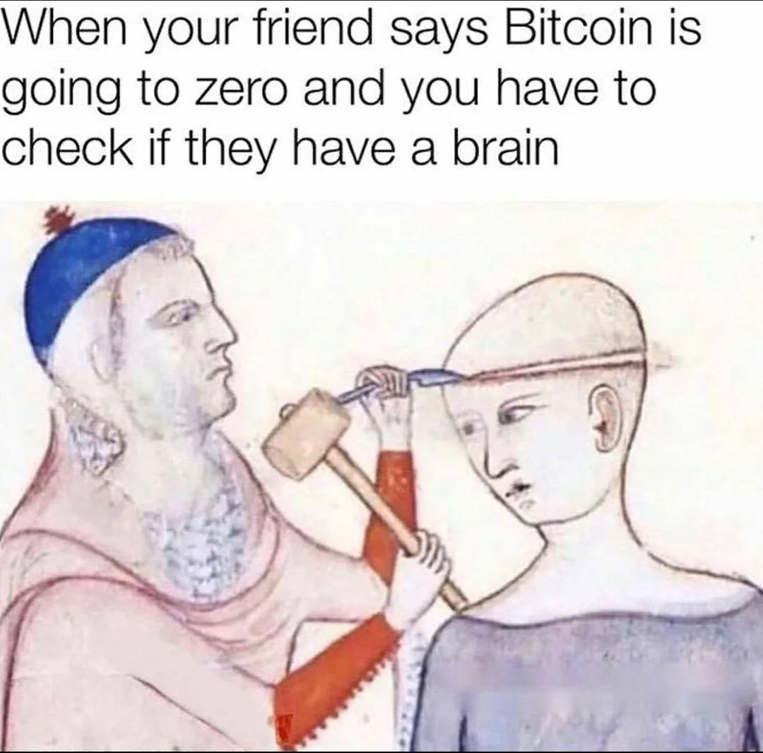 35 Dankest Crypto Memes Guaranteed To Mine Laughter 2 Bit coin is going zero