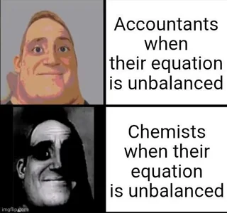 35 Chemistry Memes That Will Make You High On Humor 31 Equation is unbalanced