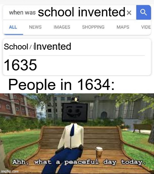 35 Dank Memes About What Folks Did Before Things Were Invented 32 School was invented
