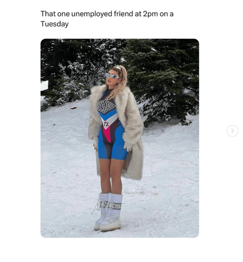 25 Monday Memes to Start Your Week Off Right 23 That one unemployed friend