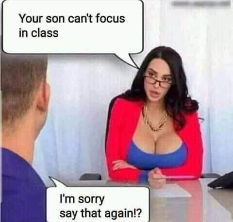 20 Funny Dank Memes to Give You That Guilty, Unfiltered Laugh 18 Y0ur son cant focus - Funny Dank Memes