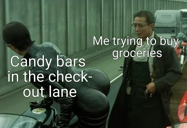 25 Memes That Make Zero Sense but 100% Funny 22 candy bars