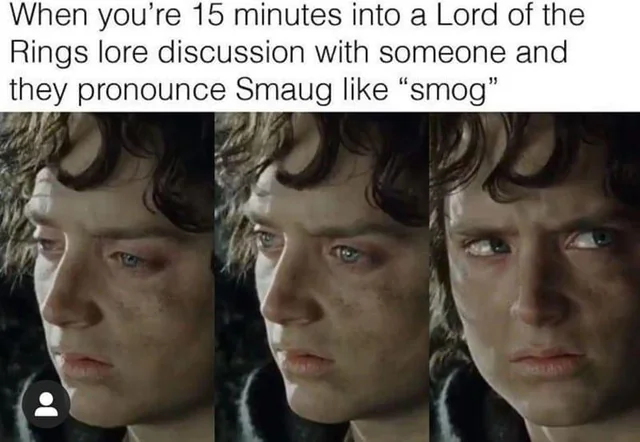 34 Funny “Trust Issues Memes” For People Who Trust Less 30 15 minutes into lotr