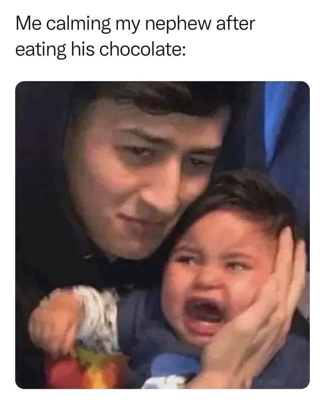 20 Memes That Are as Random as Your Midnight Thoughts 3 Calming my nephew