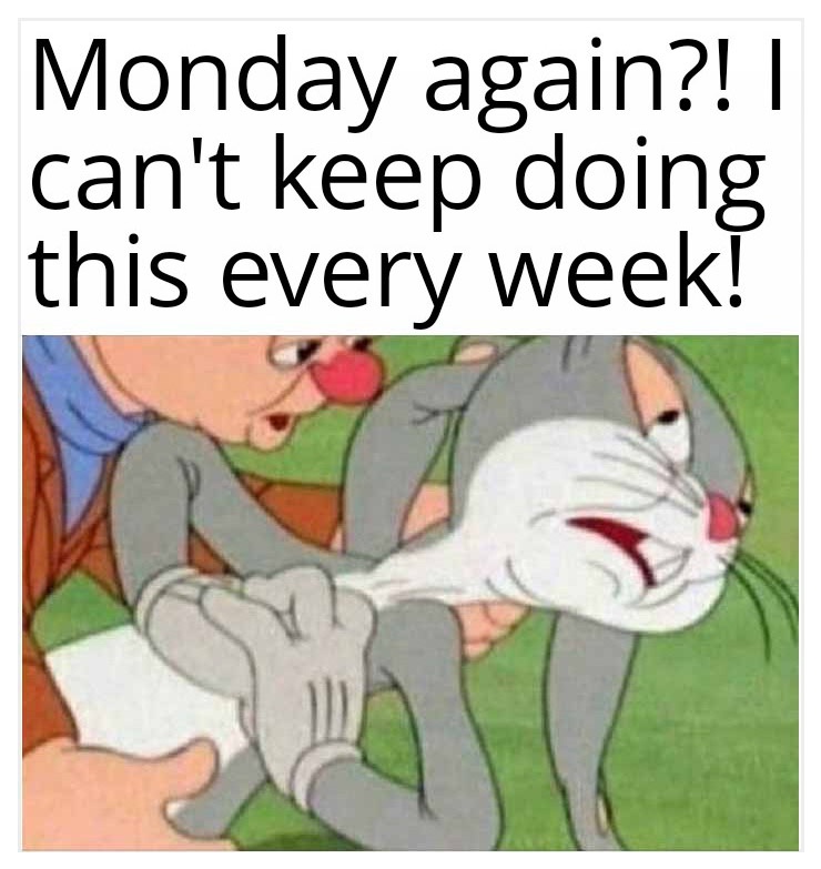 25 Monday Humor Memes for Hardcore Monday Haters 21 Cant keep doing this