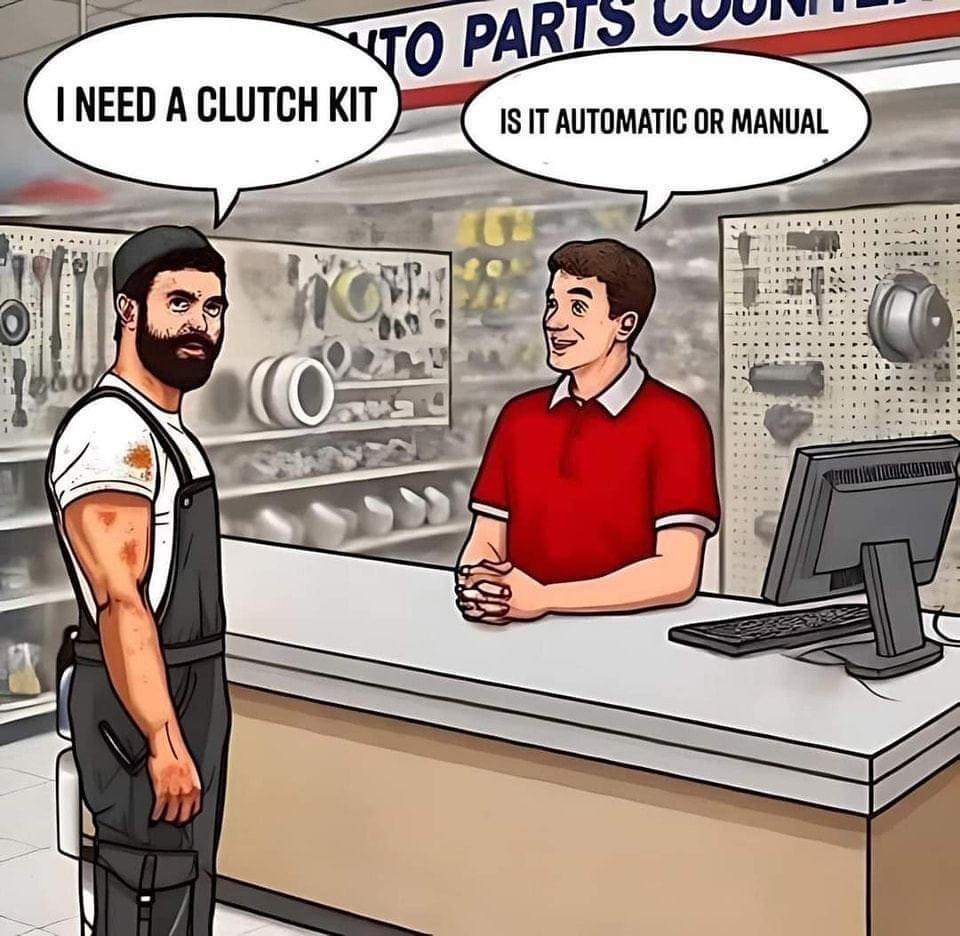 20 Car and Mechanic Memes That’ll Leave You in Tire-Screeching Laughter 6 Clutch kit - Car and Mechanic Memes
