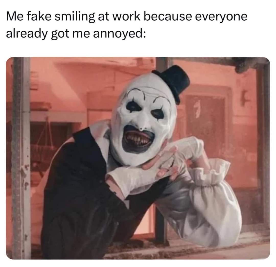 23 Memes That Are Definitely Worth Procrastinating For 3 Fake smiling at work