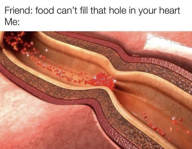 23 Memes That Are Definitely Worth Procrastinating For 6 Food cant fill hole