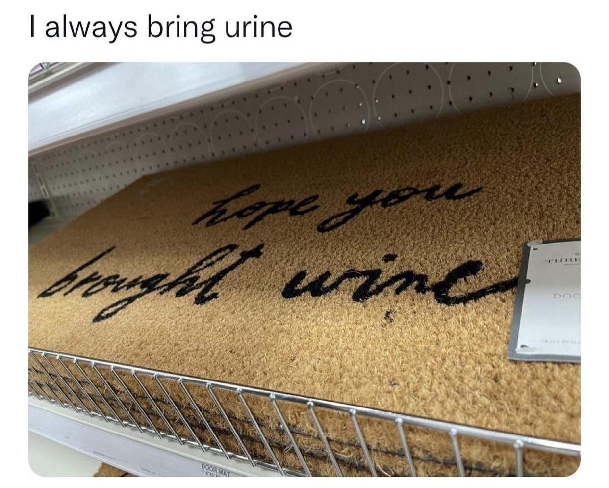 20 Pee Memes That’ll Break Your Bladder with Laughter 7 I always bring - Pee Memes