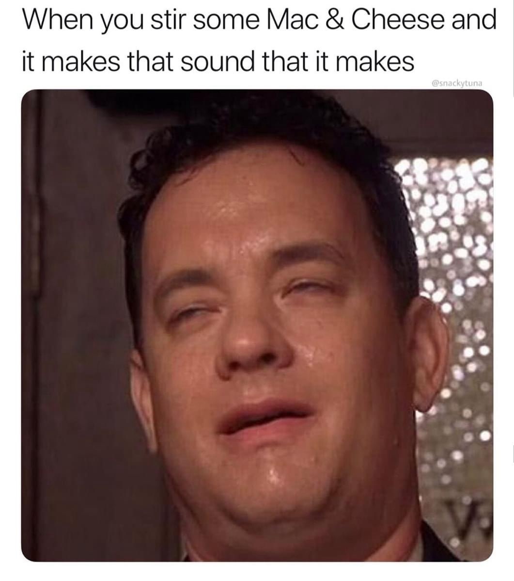 20 Memes So Chill, They’ll Melt Your Stress Away 11 Mac and cheese