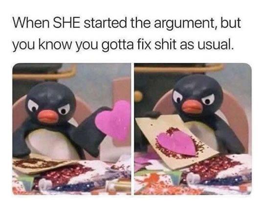 45 Relationship Memes That Captures The Chaos Of Being In A Relationship 43 Started the argument