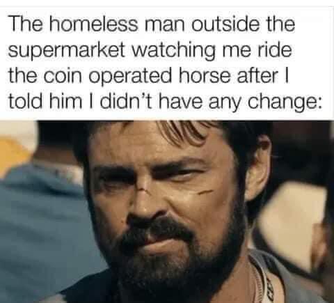 23 Memes to Scroll Through While Avoiding Responsibility 17 The homeless man
