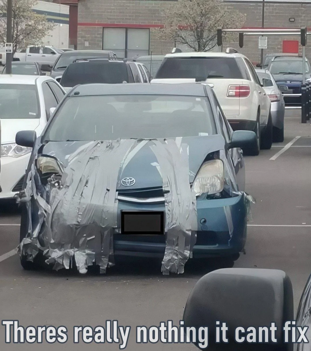 30 Funny Duct Tape Memes That Will Almost Fix Anything 30 Thers nothing it can fix