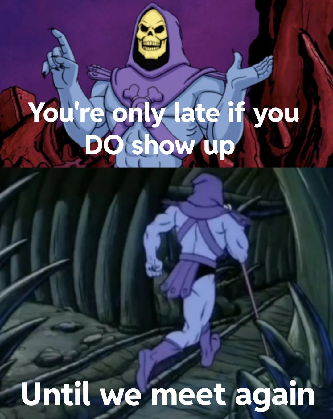35 Disturbing Facts By Skeletor That Will Blow Your Mind 35 Your only late