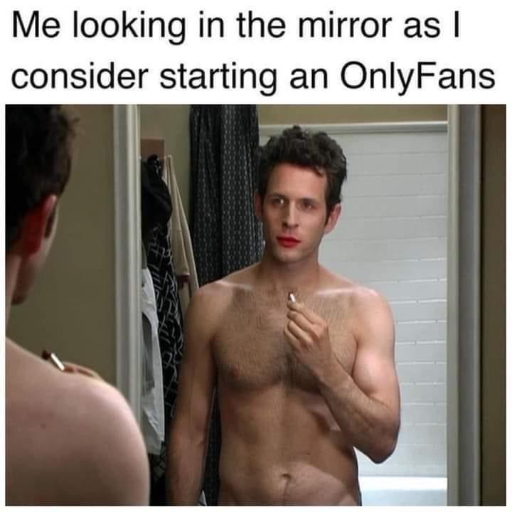 22 Memes You Won’t Be Able to Unsee (Good Luck!) 7 looking in the mirror