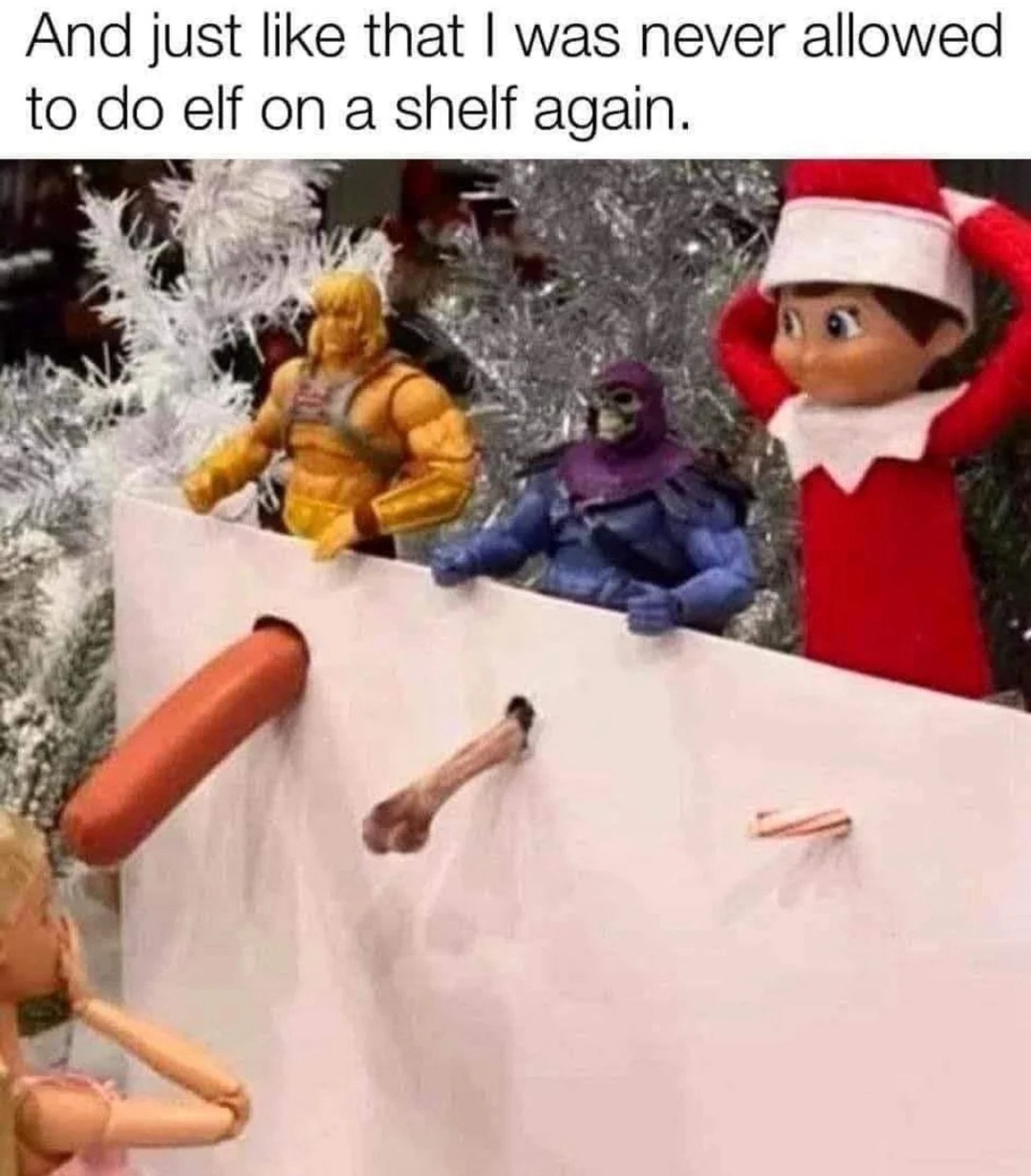 20 Slightly Dirty Memes That’ll Make You Rethink Your Innocence 3 Elf on a shelf - Slightly Dirty Memes