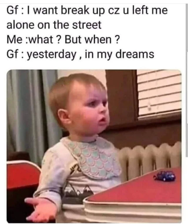 30 Crazy Girlfriend Memes That Are Way Too Outrageous 27 I want break up
