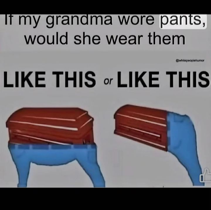 20 Memes That Are the Answer to Your Boredom 7 If my grandma