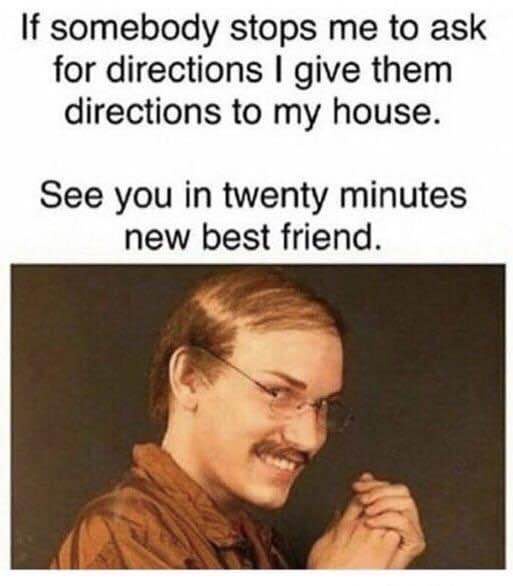 16 Memes That Will Distract You from Life for 10 Minutes (Or More) 1 If someobody stops me