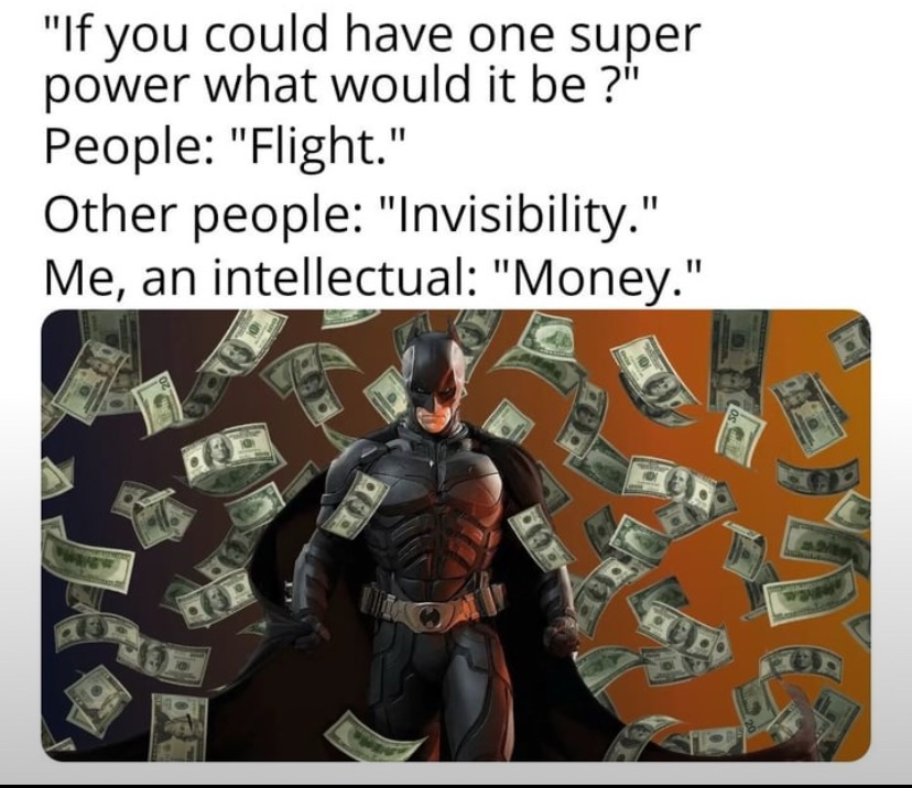 20 Memes You Need to See Before You Can Go on With Your Day 7 If you could have one super power