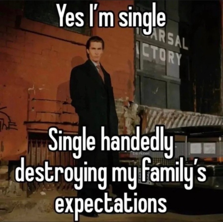 20 Random Memes That Are Unreasonably Funny 6 Im single