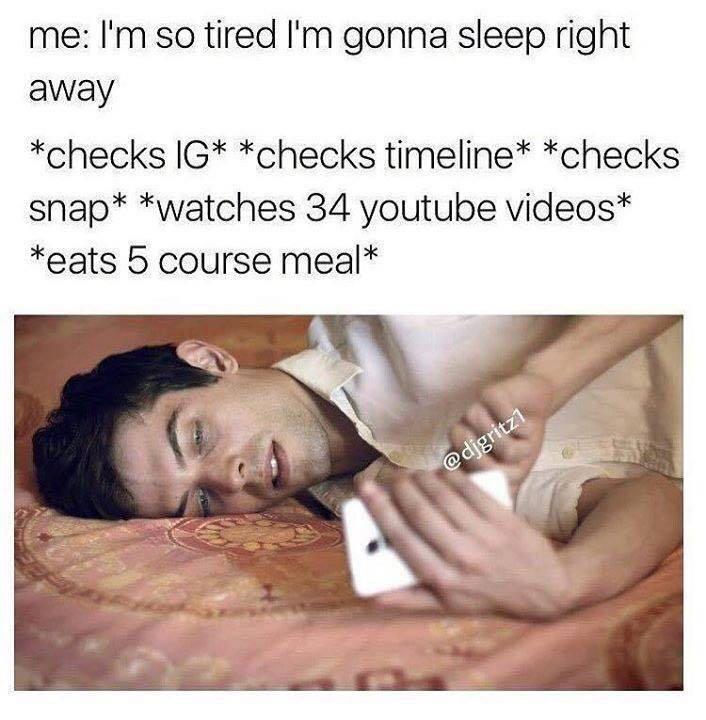 20 Memes You’ll Pretend You Don’t Relate To 6 Im so tired