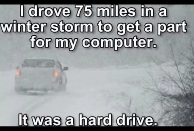 20 Best First Day Of Winter Memes To Get You Through The Season 19 It was a hard drive