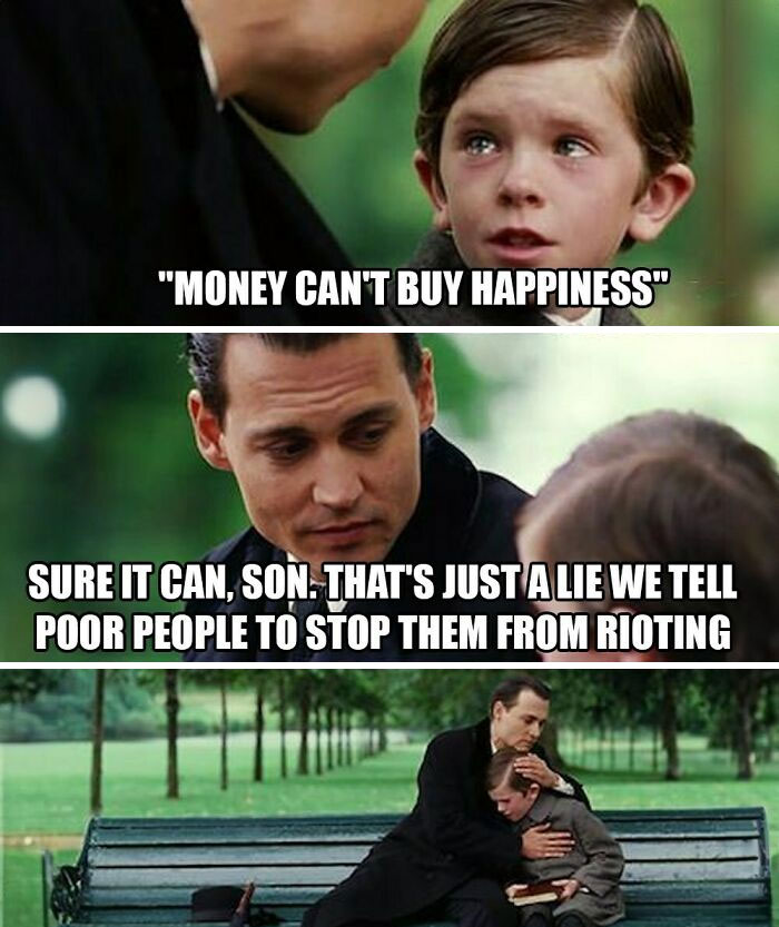 20 Financial Memes That Make You Feel Rich… in Laughter, Not Cash 14 Money cant buy happiness - Financial Memes
