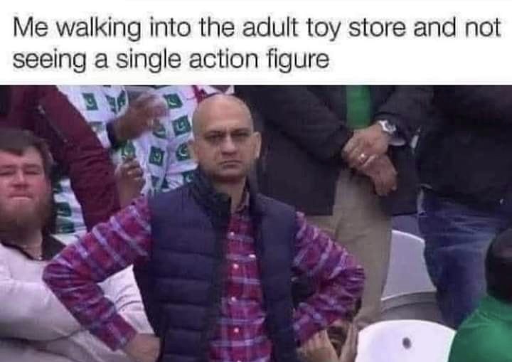 27 Memes That Take 'Unfiltered' to a Whole New Level 14 Not a single action figure