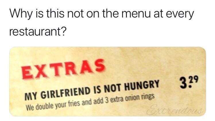 20 Memes That Could Be Art or Nonsense (You Decide) 15 Not on the menu