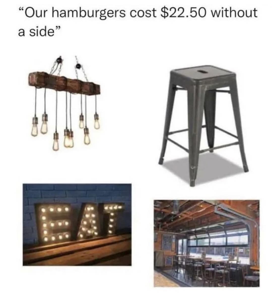20 Random Memes That Are Unreasonably Funny 10 Our hamburges cost