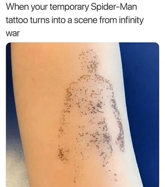 20 Memes That Somehow Ended Up in Your Day 17 Temporary spiderman tattoo