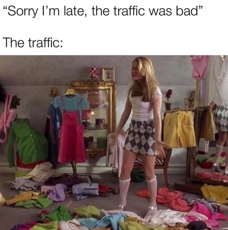 20 Memes You’ll Pretend You Don’t Relate To 12 Traffic was bad
