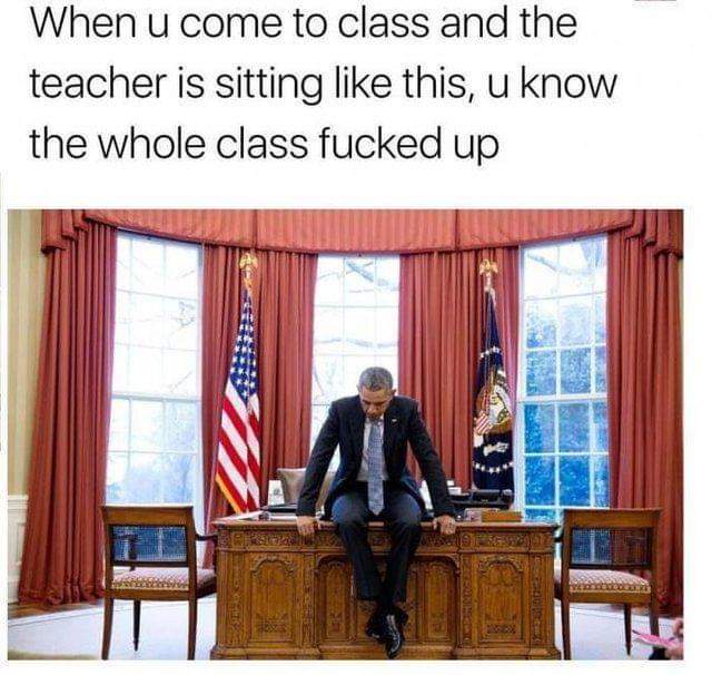 20 Memes That Could Be Art or Nonsense (You Decide) 24 When you come to class