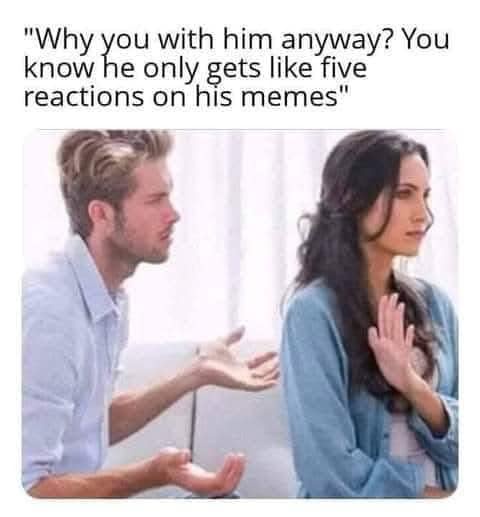 24 Twisted Memes That Went to Places You Never Saw Coming 23 Why you with him - Twisted Memes