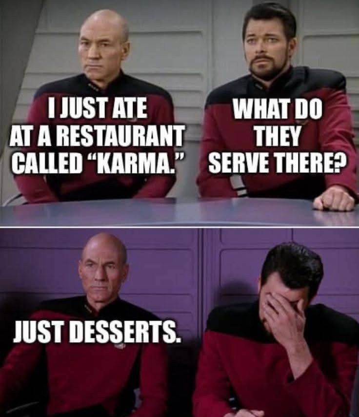 25 Karma Memes for Those Who Believe in Cosmic Payback 24 ate at restaurant called karma