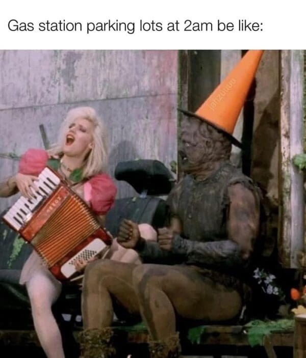 20 Memes That Are the Digital Equivalent of Spilling Tea 2 gas station parking lots