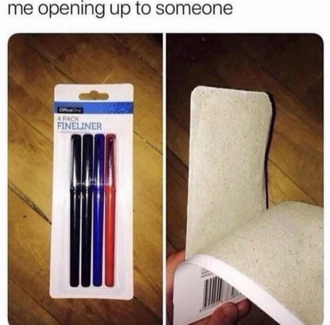 20 Random Memes That Are Unreasonably Funny 9 opening up to someone