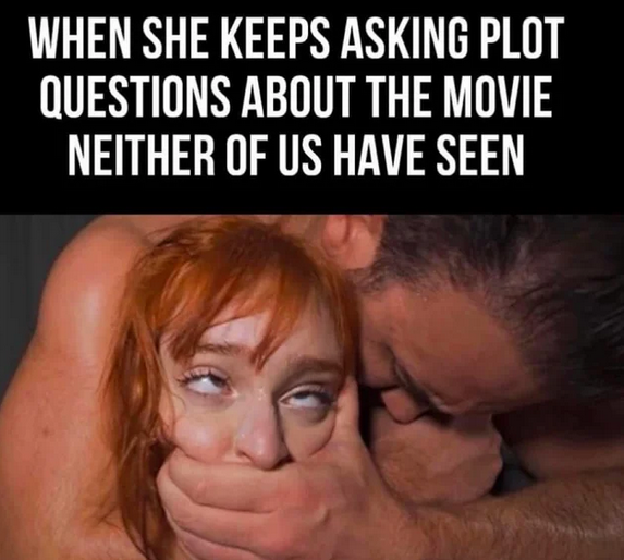 23 Dirty Humor Memes to Keep You Laughing in the Dark 4 Asking plot questions - Dirty Humor Memes