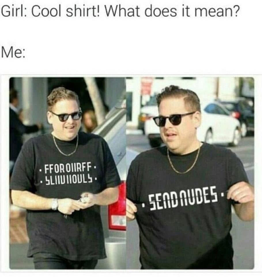20 Memes That Are as Random as That One Sock in Your Laundry 5 Cool shirt
