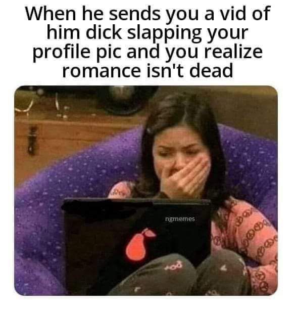 20 Memes That Just Get It, Whatever ‘It’ Is 4 He sends you a vid